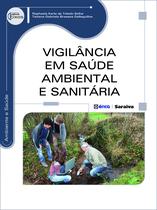 Livro - Vigilância em saúde ambiental e sanitária