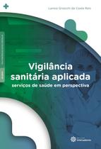 Livro - Vigilância sanitária aplicada: