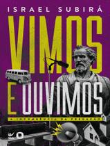 Livro - Vimos E Ouvimos - VIDA