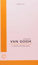 Livro - Vincent van Gogh: a noite estrelada
