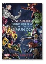Livro - Vingadores - todos querem dominar o mundo