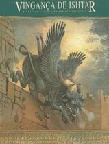 Livro - Vinganca De Ishtar, A - Vol. 2 Livro - Vinganca De Ishtar, A - Vol. 2