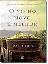 Livro - Vinho Novo E Melhor, O