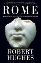 Livro Vintage Roma: Uma História Cultural, Visual e Pessoal Livro Vintage Roma: Uma História Cultural, Visual e Pessoal