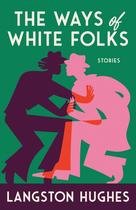 Livro Vintage The Ways of White Folks: Histórias Livro Vintage The Ways of White Folks: Histórias