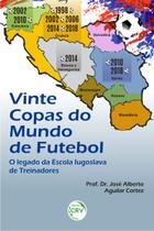 Livro - Vinte copas do mundo de futebol