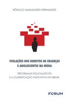 Livro - Violações dos Direitos de Crianças e adolescentes na Mídia