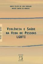 Livro - Violência e saúde na vida de pessoas LGBTI