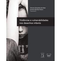 Livro - Violência e vulnerabilidades nos desenhos infantis