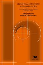 Livro - Violência, Educação e Globalização Livro - Violência, Educação e Globalização