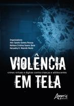 Livro - Violência em Tela Livro - Violência em Tela
