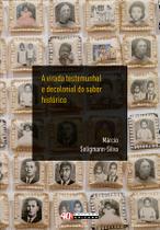 Livro - Virada testemunhal e decolonial do saber histórico Livro - Virada testemunhal e decolonial do saber histórico