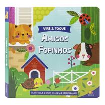 Livro - Vire & Toque: Amigos Fofinhos