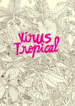 Livro - Vírus Tropical Livro - Vírus Tropical