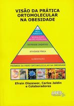 Livro Visão Da Prática Ortomolecular Na Obesidade - Editora Multimidia