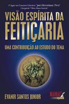 Livro - Visão espírita da feitiçaria