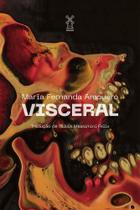 Livro - Visceral