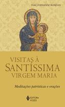 Livro - Visitas à Santíssima Virgem Maria