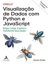 Livro - Visualizacao De Dados Com Python E Javascript - ALTA BOOKS