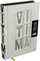 Livro Vítima: O Outro Lado do Assassinato Gary Kinder