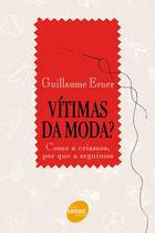 Livro - Vítimas da moda?