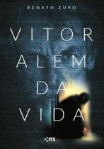 Livro - Vitor Além da Vida Livro - Vitor Além da Vida