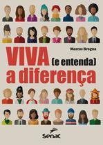 Livro - Viva (e entenda) a diferença Livro - Viva (e entenda) a diferença