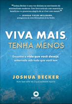 Livro - Viva mais, tenha menos