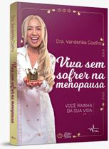 Livro - Viva sem sofrer na menopausa