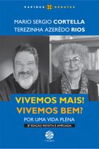 Livro - Vivemos mais! Vivemos bem? (Edição revista e ampliada) Livro - Vivemos mais! Vivemos bem? (Edição revista e ampliada)