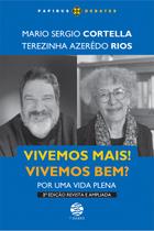 Livro - Vivemos mais! Vivemos bem? (Edição revista e ampliada)