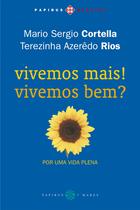 Livro - Vivemos mais! Vivemos bem?