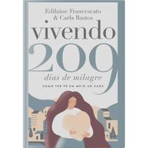 Livro - Vivendo 209 Dias de Milagre