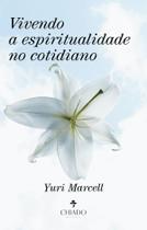 Livro - Vivendo a espiritualidade no cotidiano