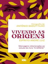 Livro - Vivendo As Origens - IDE - INST. DE DIFUSAO ESPIRITA