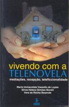 Livro - Vivendo com a telenovela Livro - Vivendo com a telenovela