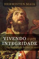 Livro - Vivendo com integridade Livro - Vivendo com integridade