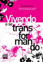 Livro - Vivendo e se Transformando