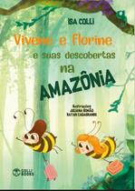 Livro - Vivene e Florine e suas aventuras na Amazônia Livro - Vivene e Florine e suas aventuras na Amazônia