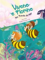 Livro - Vivene e Florine no fundo do mar Livro - Vivene e Florine no fundo do mar