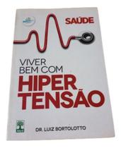 Livro Viver Bem Com Hipertensão - Abril Livro Viver Bem Com Hipertensão - Abril