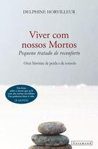 Livro - Viver com nossos mortos