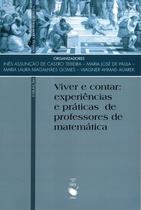 Livro - Viver e contar: experiências e práticas de professores de matemática