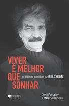 Livro - Viver é melhor que sonhar