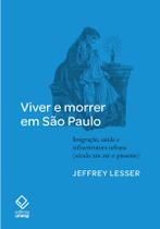 Livro - Viver e morrer em São Paulo