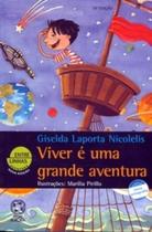 Livro - Viver é uma grande aventura