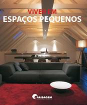 Livro - Viver em espaços pequenos Livro - Viver em espaços pequenos