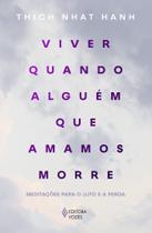 Livro - Viver quando alguém que amamos morre