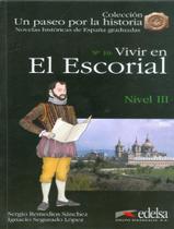 Livro - Vivir en el escorial - nivel 3 (b1) Livro - Vivir en el escorial - nivel 3 (b1)