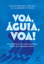 Livro - Voa, Águia, voa! Livro - Voa, Águia, voa!